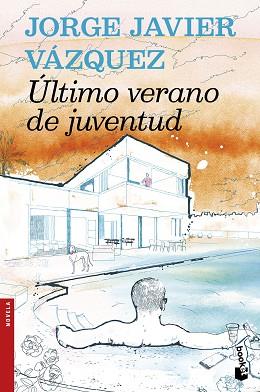 ÚLTIMO VERANO DE JUVENTUD | 9788408159957 | VAZQUEZ, JORGE JAVIER | Llibreria L'Illa - Llibreria Online de Mollet - Comprar llibres online