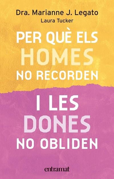 PER QUE HOMES NO RECORDEN I DONES NO OBLIDEM | 9788493475468 | LEGATO, DRA.MARIANNE J. | Llibreria L'Illa - Llibreria Online de Mollet - Comprar llibres online