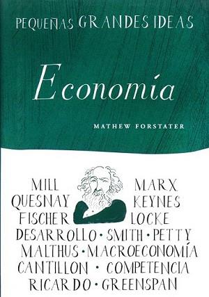 ECONOMIA | 9788497543668 | FORSTATER, MATHEW | Llibreria L'Illa - Llibreria Online de Mollet - Comprar llibres online