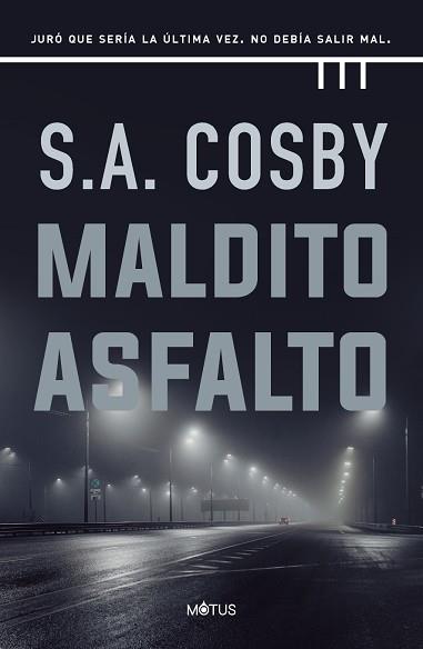 MALDITO ASFALTO | 9788418711381 | COSBY, S.A. | Llibreria L'Illa - Llibreria Online de Mollet - Comprar llibres online