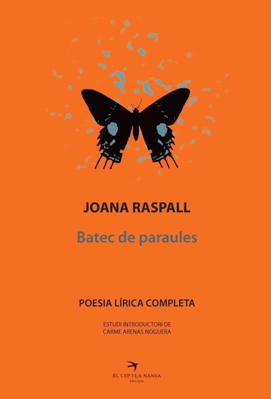 BATEC DE PARAULES | 9788492745784 | RASPALL I JUANOLA, JOANA | Llibreria L'Illa - Llibreria Online de Mollet - Comprar llibres online