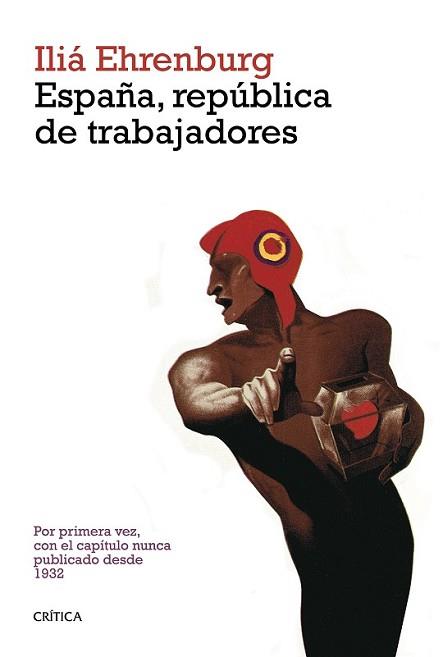 ESPAÑA REPÚBLICA DE TRABAJADORES | 9788498927788 | EHRENBURG, ILIA | Llibreria L'Illa - Llibreria Online de Mollet - Comprar llibres online