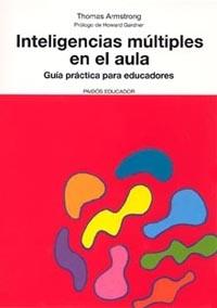 INTELIGENCIAS MULTIPLES EN EL AULA | 9788449319143 | ARMSTRONG, THOMAS | Llibreria L'Illa - Llibreria Online de Mollet - Comprar llibres online