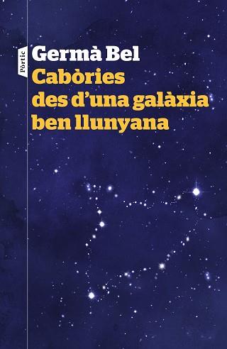 CABÒRIES DES D'UNA GALÀXIA BEN LLUNYANA | 9788498093940 | BEL, GERMÀ | Llibreria L'Illa - Llibreria Online de Mollet - Comprar llibres online