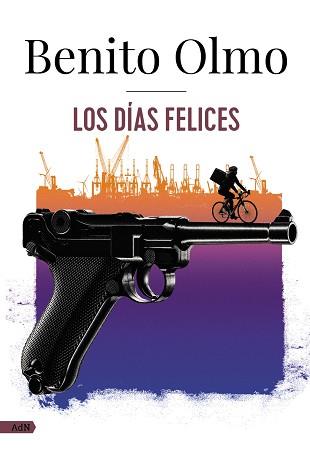 DÍAS FELICES, LOS | 9788411481601 | OLMO, BENITO | Llibreria L'Illa - Llibreria Online de Mollet - Comprar llibres online