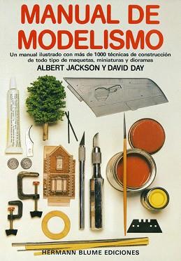 MANUAL DE MODELISMO | 9788487756047 | Jackson, Albert ; Day, Davis | Llibreria L'Illa - Llibreria Online de Mollet - Comprar llibres online