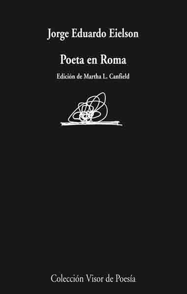 POETA EN ROMA | 9788498957204 | EIELSON, JORGE EDUARDO | Llibreria L'Illa - Llibreria Online de Mollet - Comprar llibres online