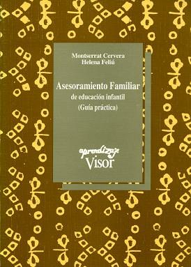 ASESORAMIENTO FAMILIAR DE EDUCACION INFANTIL | 9788477744108 | CERVERA, MONTSERRAT | Llibreria L'Illa - Llibreria Online de Mollet - Comprar llibres online