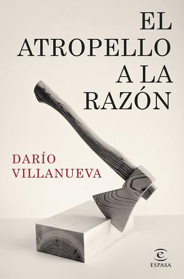 ATROPELLO A LA RAZÓN, EL | 9788467073355 | VILLANUEVA, DARÍO | Llibreria L'Illa - Llibreria Online de Mollet - Comprar llibres online