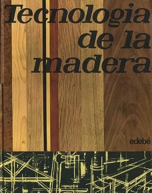 TECNOLOGIA DE LA MADERA | 9788423600168 | Llibreria L'Illa - Llibreria Online de Mollet - Comprar llibres online