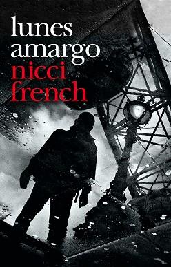 LUNES AMARGO | 9788425346323 | FRENCH, NICCI | Llibreria L'Illa - Llibreria Online de Mollet - Comprar llibres online