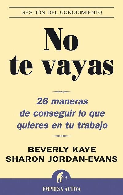 NO TE VAYAS | 9788495787781 | KAYE, BEVERLY | Llibreria L'Illa - Llibreria Online de Mollet - Comprar llibres online