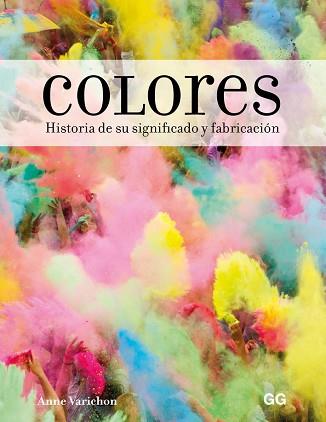 COLORES | 9788425231155 | VARICHON, ANNE | Llibreria L'Illa - Llibreria Online de Mollet - Comprar llibres online