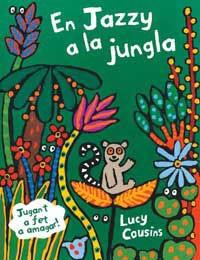 EN JAZZY A LA JUNGLA | 9788484880592 | COUSINS, LUCY | Llibreria L'Illa - Llibreria Online de Mollet - Comprar llibres online