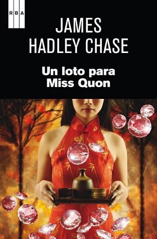 LOTO PARA MISS QUON, UN | 9788490063095 | HADLEY CHASE, JAMES | Llibreria L'Illa - Llibreria Online de Mollet - Comprar llibres online