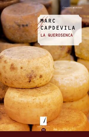 QUERONSECA,LA | 9788497919098 | CAPDEVILA, MARC | Llibreria L'Illa - Llibreria Online de Mollet - Comprar llibres online