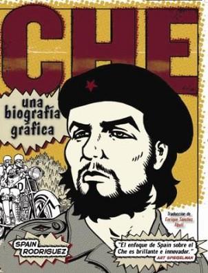 CHE. UNA BIOGRAFIA GRAFICA | 9788432313684 | RODRIGUEZ, SPAIN | Llibreria L'Illa - Llibreria Online de Mollet - Comprar llibres online