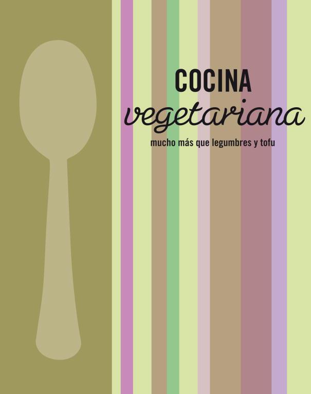 COCINA VEGETARIANA | 9788425347443 | VV.AA. | Llibreria L'Illa - Llibreria Online de Mollet - Comprar llibres online