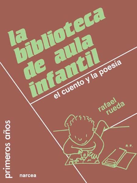 BIBLIOTECA DE AULA INFANTIL.EL CUENTO Y LA POESIA | 9788427711044 | RUEDA, RAFAEL | Llibreria L'Illa - Llibreria Online de Mollet - Comprar llibres online