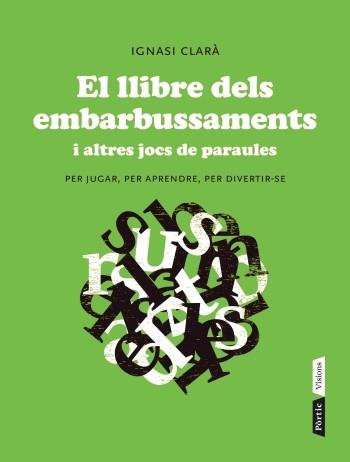 LLIBRE DELS EMBARBUSSAMENTS, EL | 9788498092004 | CLARÀ, IGNASI | Llibreria L'Illa - Llibreria Online de Mollet - Comprar llibres online