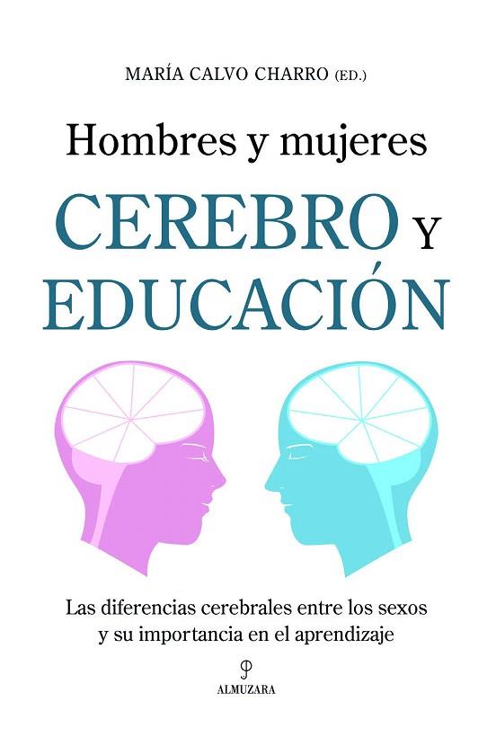 HOMBRES Y MUJERES CEREBRO Y EDUCACION | 9788496968899 | CALVO CHARRO, MARIA | Llibreria L'Illa - Llibreria Online de Mollet - Comprar llibres online