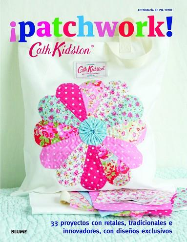 PATCHWORK! | 9788415317838 | KIDSTON, CATH | Llibreria L'Illa - Llibreria Online de Mollet - Comprar llibres online