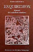 ENQUIRIDION MANUAL DEL CABALLERO CRISTIANO | 9788479141660 | ROTTERDAM, ERASMO DE | Llibreria L'Illa - Llibreria Online de Mollet - Comprar llibres online