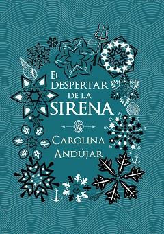 DESPERTAR DE LA SIRENA, EL | 9788490439289 | ANDÚJAR, CAROLINA | Llibreria L'Illa - Llibreria Online de Mollet - Comprar llibres online