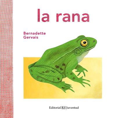 RANA, LA | 9788426144584 | GERVAIS, BERNADETTE | Llibreria L'Illa - Llibreria Online de Mollet - Comprar llibres online