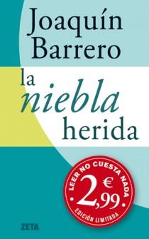 NIEBLA HERIDA, LA | 9788498725520 | BARRERO, JOAQUIN M. | Llibreria L'Illa - Llibreria Online de Mollet - Comprar llibres online