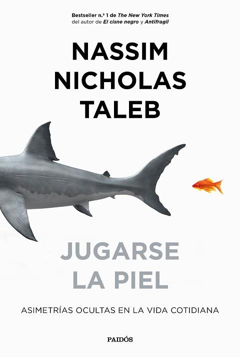 JUGARSE LA PIEL | 9788449335426 | TALEB, NASSIM NICHOLAS | Llibreria L'Illa - Llibreria Online de Mollet - Comprar llibres online