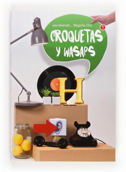 CROQUETAS Y WASAPS | 9788467551907 | ORO PRADERA, BEGOÑA | Llibreria L'Illa - Llibreria Online de Mollet - Comprar llibres online