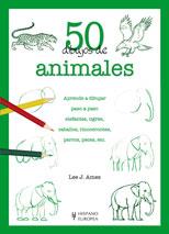 50 DIBUJOS DE ANIMALES | 9788425517037 | AMES, LEE J. | Llibreria L'Illa - Llibreria Online de Mollet - Comprar llibres online