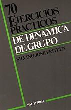 SETENTA EJERCICIOS PRACTICOS DE DINAMICA DE GRUPO | 9788429308044 | FRITZEN, SILVINO JOSE | Llibreria L'Illa - Llibreria Online de Mollet - Comprar llibres online