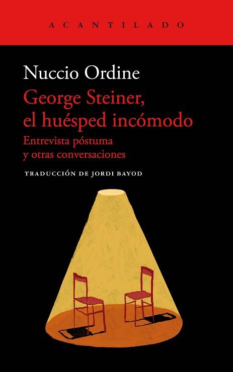 GEORGE STEINER EL HUÉSPED INCÓMODO | 9788419036759 | ORDINE, NUCCIO | Llibreria L'Illa - Llibreria Online de Mollet - Comprar llibres online