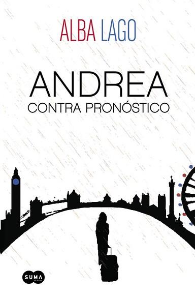 ANDREA CONTRA PRONÓSTICO | 9788483658550 | LAGO, ALBA | Llibreria L'Illa - Llibreria Online de Mollet - Comprar llibres online