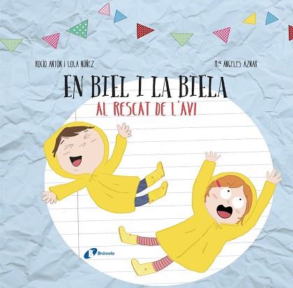 DISSENYA EL TEU LLIBRE AMB RETALLABLES. EN BIEL I LA BIELA AL RESCAT DE L'AVI | 9788499068756 | ANTÓN, ROCÍO/NÚÑEZ, LOLA | Llibreria L'Illa - Llibreria Online de Mollet - Comprar llibres online