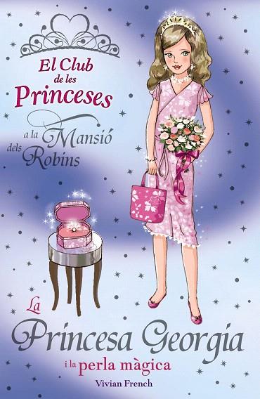 PRINCESA GEORGIA I LA PERLA MAGICA, LA (CLUB PRINCESES) | 9788448923754 | FRENCH, VIVIAN | Llibreria L'Illa - Llibreria Online de Mollet - Comprar llibres online