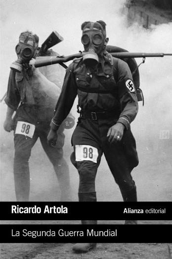 SEGUNDA GUERRA MUNDIAL, LA | 9788420697765 | ARTOLA, RICARDO