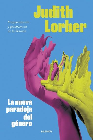 NUEVA PARADOJA DEL GÉNERO, LA | 9788449340628 | LORBER, JUDITH | Llibreria L'Illa - Llibreria Online de Mollet - Comprar llibres online