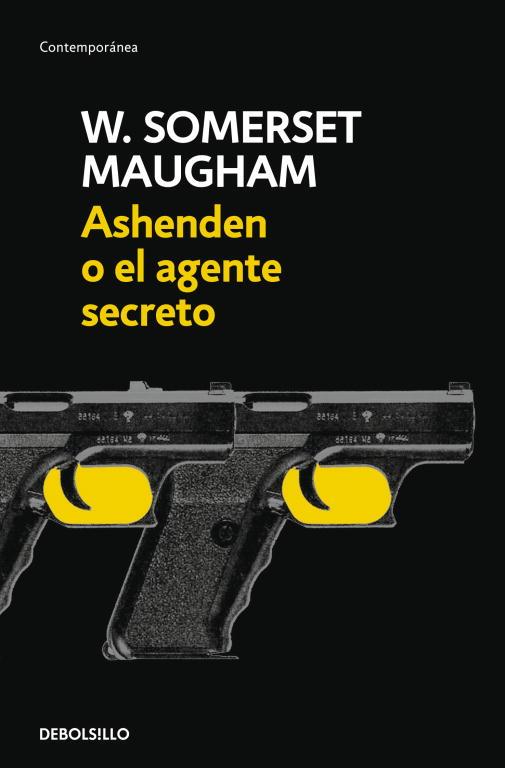 ASHENDEN O EL AGENTE SECRETO | 9788497937917 | SOMERSET MAUGHAM, W. | Llibreria L'Illa - Llibreria Online de Mollet - Comprar llibres online