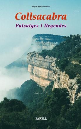 COLLSACABRA PAISATGES I LLEGENDES | 9788495695222 | BANUS BLANCH, MIQUEL | Llibreria L'Illa - Llibreria Online de Mollet - Comprar llibres online