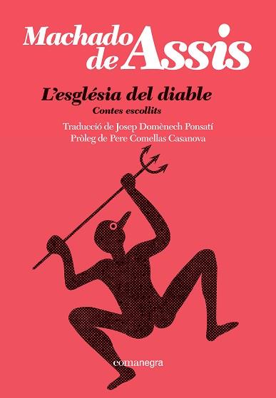 ESGLÉSIA DEL DIABLE, L' | 9788410161092 | MACHADO DE ASSIS | Llibreria L'Illa - Llibreria Online de Mollet - Comprar llibres online