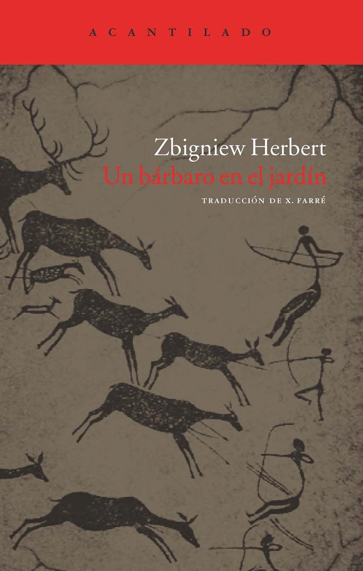 BARBARO EN EL JARDIN, UN | 9788492649518 | ZBIGNIEW, HERBERT | Llibreria L'Illa - Llibreria Online de Mollet - Comprar llibres online