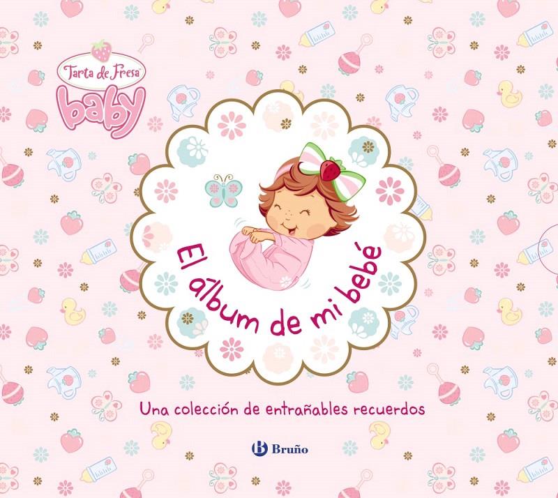 ÁLBUM DE MI BEBÉ, EL | 9788421684023 | EQUIPO BRUÑO | Llibreria L'Illa - Llibreria Online de Mollet - Comprar llibres online