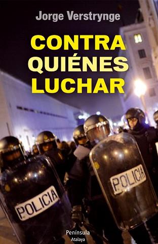 CONTRA QUIÉNES LUCHAR | 9788499422169 | VERSTRYNGE, JORGE | Llibreria L'Illa - Llibreria Online de Mollet - Comprar llibres online