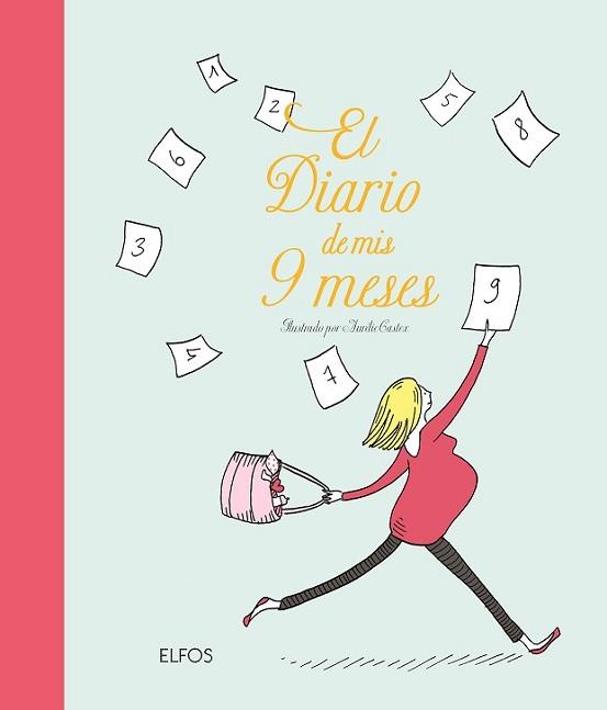 DIARIO DE MIS 9 MESES, EL | 9788417757786 | CASTEX, AURÉLIE | Llibreria L'Illa - Llibreria Online de Mollet - Comprar llibres online