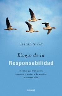 ELOGIO DE LA RESPONSABILIDAD | 9788489662360 | SINAY, SERGIO | Llibreria L'Illa - Llibreria Online de Mollet - Comprar llibres online