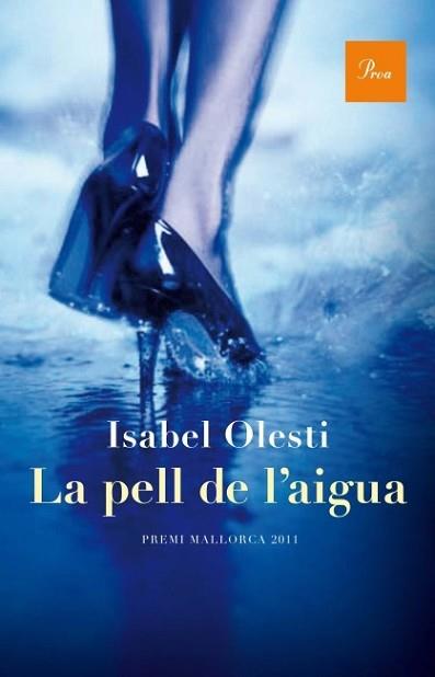 PELL D´AIGUA, LA | 9788475883021 | OLESTI, ISABEL | Llibreria L'Illa - Llibreria Online de Mollet - Comprar llibres online