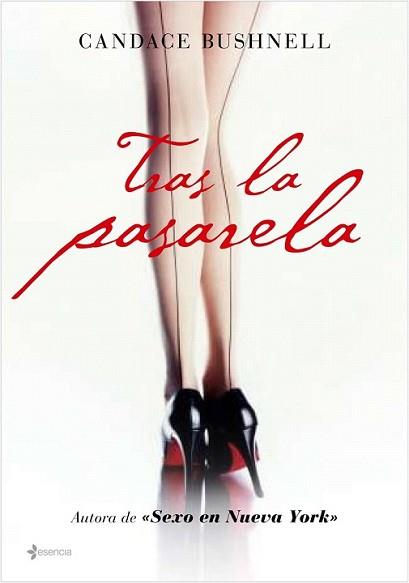 TRAS LA PASARELA | 9788408076285 | BUSHNELL, CANDACE | Llibreria L'Illa - Llibreria Online de Mollet - Comprar llibres online